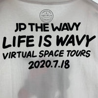JP THE WAVY ジェーピーザウェイビー LIFE IS WAVY VIRTUAL SPACE TOURS 2020.7.18 半袖 Tシャツ ホワイト Size 福生店